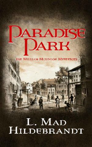 [The William Muldoon Mysteries 01] • Paradise Park